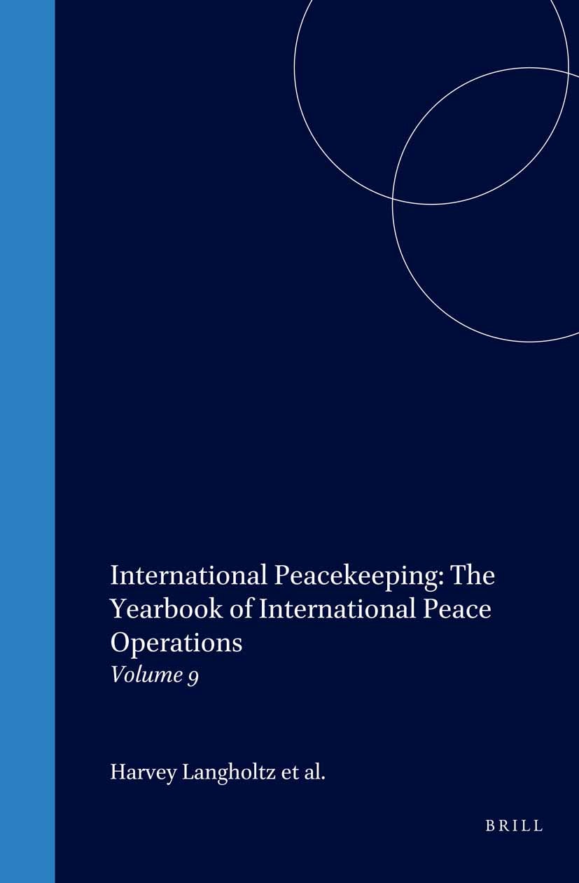 Book cover image for International Peacekeeping: The Yearbook of International Peace Operations ISBN: 9789004143159